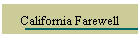 California Farewell