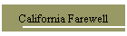 California Farewell