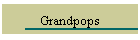 Grandpops