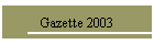 Gazette 2003