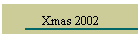 Xmas 2002