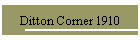 Ditton Corner 1910