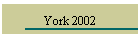 York 2002