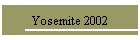 Yosemite 2002
