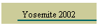 Yosemite 2002